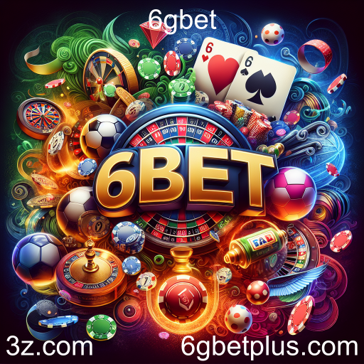 Apostas: O Destino Favorito dos Jogadores no 6gbet